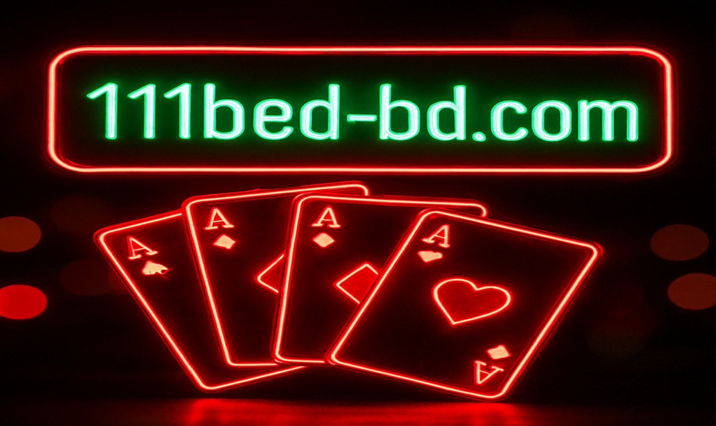 111bed প্ল্যাটফর্মে নানান ধরনের গেম উপভোগ করুন